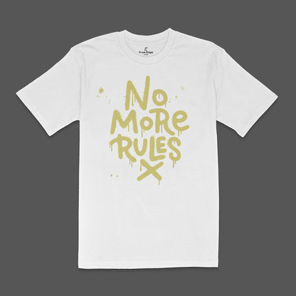 No More Rules  | Typography | T-Shirt